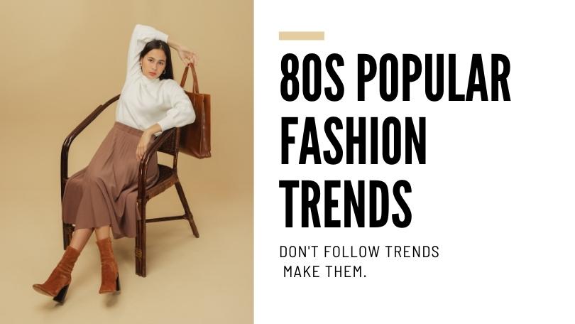 10 Popular 80s Fashion Women Trends | Fashion in 80’s